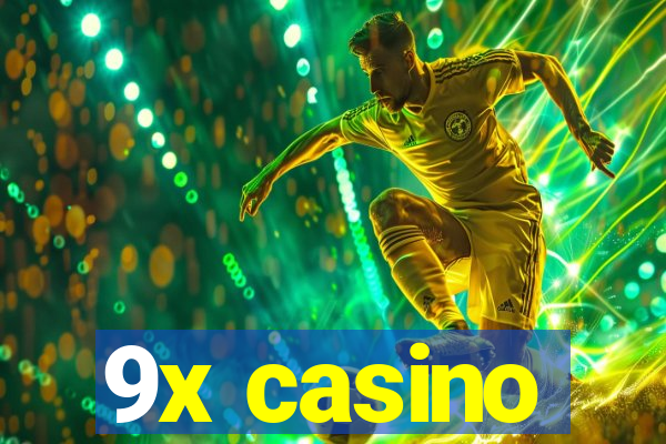 9x casino